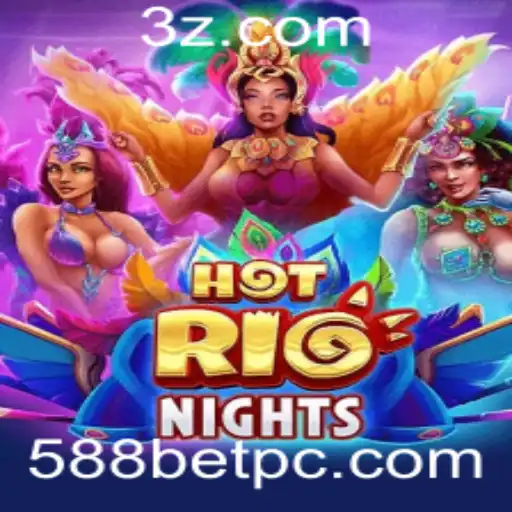 Descubra as Excitantes Noites de HotRioNights com 588bet