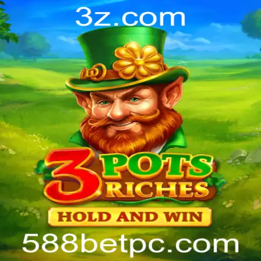 3potsRiches: Descubra o Jogo que Está Dominando o 588bet