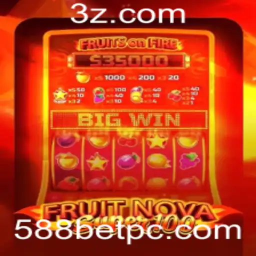 Descubra o Empolgante Mundo do Jogo FruitNovaSuper100 no 588bet